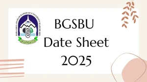 BGSBU Date Sheet 2025 Announced @ bgsbu.ac.in Details Here
