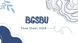 BGSBU Date Sheet 2025 Announced @ bgsbu.ac.in Details Here