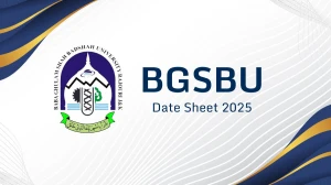 BGSBU Date Sheet 2025 Announced @ bgsbu.ac.in Details Here BGSBU Date Sheet 2025 Announced @ bgsbu.ac.in Details Here