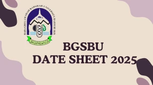 BGSBU Date Sheet 2025 Announced @ bgsbu.ac.in Details Here BGSBU Date Sheet 2025 Announced @ bgsbu.ac.in Details Here