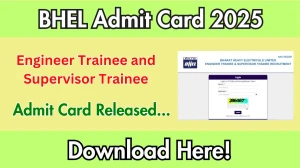 BHEL Engineer Trainee and Supervisor Trainee Admit Card 2025 Out bhel.com Get Direct Link Here BHEL Engineer Trainee and Supervisor Trainee Admit Card 2025 Out bhel.com Get Direct Link Here