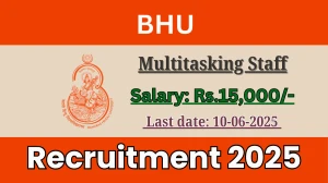 BHU Multitasking Staff Recruitment 2025 - Apply Offline