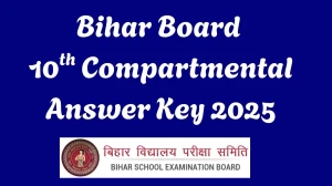 Bihar Board 10th Compartmental 2025 Answer Key OUT at biharboardonline.com Download PDF