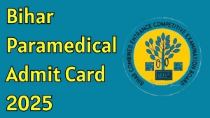 Bihar Paramedical Admit Card 2025 Out Download Online @ bceceboard.bihar.gov.in Check Bihar Paramedical Exam Date