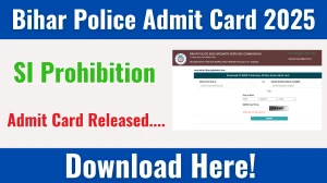 Bihar Police SI Prohibition Preliminary Admit Card 2025 OUT Download Link bpssc.bihar.gov.in Bihar Police SI Prohibition Preliminary Admit Card 2025 OUT Download Link bpssc.bihar.gov.in