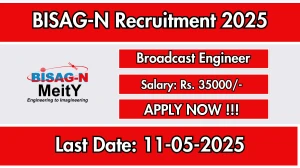 BISAG-N Broadcast Engineer Recruitment 2025 - Apply Online for 05 Posts