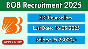 BOB FLC Counsellors Recruitment 2025 - Apply Offline BOB FLC Counsellors Recruitment 2025 - Apply Offline