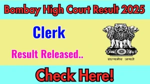 Bombay High Court Clerk Result 2025 Out at bombayhighcourt.nic.in, Direct Link to Download Result PDF Here Bombay High Court Clerk Result 2025 Out at bombayhighcourt.nic.in, Direct Link to Download Result PDF Here