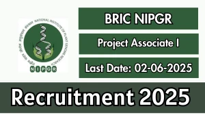 BRIC NIPGR Project Associate I Recruitment 2025 - Apply Offline