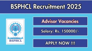 BSPHCL Advisor Recruitment 2025 – Walk in for 01 Posts BSPHCL Advisor Recruitment 2025 – Walk in for 01 Posts