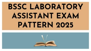 BSSC Laboratory Assistant Exam Pattern 2025