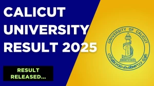 Calicut University Result 2025 Released at uoc.ac.in Direct Link to Download 1st, 3rd and 4th Semester Revaluation Result