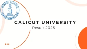 Calicut University Result 2025 Released at uoc.ac.in Direct Link to Download 3rd, 4th Sem Result Calicut University Result 2025 Released at uoc.ac.in Direct Link to Download 3rd, 4th Sem Result