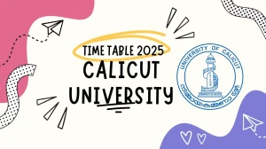 Calicut University Time Table 2025 Out @ pareekshabhavan.uoc.ac.in Details Here Calicut University Time Table 2025 Out @ pareekshabhavan.uoc.ac.in Details Here
