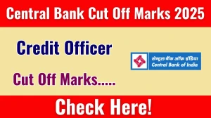 Central Bank of India Credit Officer Expected Cut Off 2025: Check Category-Wise Marks at centralbankofindia.co.in Central Bank of India Credit Officer Expected Cut Off 2025: Check Category-Wise Marks at centralbankofindia.co.in