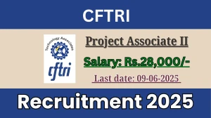 CFTRI Project Associate II Recruitment 2025 - Apply Online