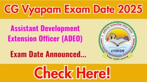 CG Vyapam ADEO Exam Date 2025 Announced at vyapamcg.cgstate.gov.in Exam details here CG Vyapam ADEO Exam Date 2025 Announced at vyapamcg.cgstate.gov.in Exam details here
