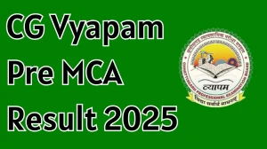 CG Vyapam Pre MCA Result 2025 Out at vyapamcg.cgstate.gov.in How to check Results Here