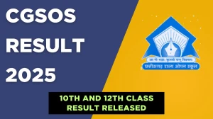 CGSOS 10th and 12th Class Result 2025 Out at sos.cg.nic.in How to check Results Here