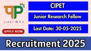CIPET Junior Research Fellow Recruitment 2025 - Apply Offline for 01 Posts CIPET Junior Research Fellow Recruitment 2025 - Apply Offline for 01 Posts