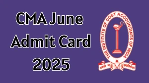 CMA June Admit Card 2025 Out Download Online @ icmai.in Check CMA June Exam Date