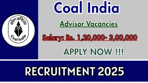 Coal India Advisor Recruitment 2025 - Apply Offline for 01 Posts Coal India Advisor Recruitment 2025 - Apply Offline for 01 Posts