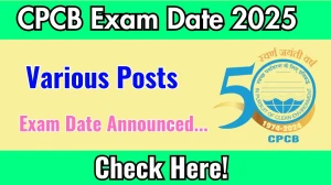 CPCB Various Posts Exam Date 2025 Announced at cpcb.nic.in Exam details here