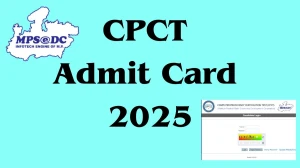 CPCT Admit Card 2025 Out Download Online @ cpct.mp.gov.in Check CPCT Exam Date