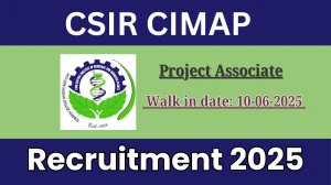 CSIR CIMAP Project Associate Recruitment 2025 – Walk in