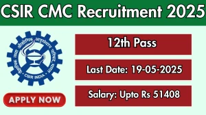 CSIR CMC Recruitment 2025 - Apply Online for 08 Junior Stenographer, Junior Secretariat Assistant Posts CSIR CMC Recruitment 2025 - Apply Online for 08 Junior Stenographer, Junior Secretariat Assistant Posts