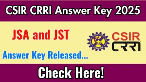 CSIR CRRI JSA and JST Answer Key 2025 Out crridom.gov.in Download Junior Secretariat Assistant and Junior Stenographer Answer Key Here CSIR CRRI JSA and JST Answer Key 2025 Out crridom.gov.in Download Junior Secretariat Assistant and Junior Stenographer Answer Key Here
