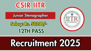 CSIR IITR Junior Stenographer Recruitment 2025 - Apply Online for 04 Posts