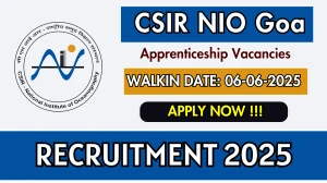 CSIR NIO Goa Apprenticeship Recruitment 2025 – Walk in for 34 Posts CSIR NIO Goa Apprenticeship Recruitment 2025 – Walk in for 34 Posts