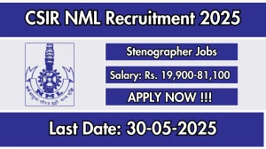 CSIR NML Recruitment 2025 - Apply Online for 21 Junior Stenographer, Junior Secretariat Assistant Posts CSIR NML Recruitment 2025 - Apply Online for 21 Junior Stenographer, Junior Secretariat Assistant Posts