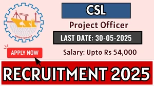 CSL Project Officer Recruitment 2025 - Apply Online CSL Project Officer Recruitment 2025 - Apply Online