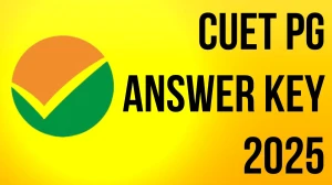 CUET PG 2025 Answer Key OUT at exams.nta.ac.in Download PDF