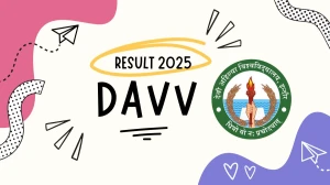 DAVV Result 2025 Released at dauniv.ac.in Direct Link to Download 1st, 2nd Sem Result DAVV Result 2025 Released at dauniv.ac.in Direct Link to Download 1st, 2nd Sem Result