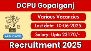 DCPU Gopalganj Recruitment 2025 - Apply Offline for 08 Nurse, Chowkidar and Other Posts DCPU Gopalganj Recruitment 2025 - Apply Offline for 08 Nurse, Chowkidar and Other Posts