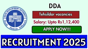 DDA Tehsildar Recruitment 2025 - Apply Offline for 18 Posts