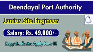 Deendayal Port Authority Junior Site Engineer Recruitment 2025 - Apply Online for 30 Posts Deendayal Port Authority Junior Site Engineer Recruitment 2025 - Apply Online for 30 Posts