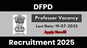 Delhi Job Vacancy: DFPD Professor Recruitment 2025 - Apply Offline Delhi Job Vacancy: DFPD Professor Recruitment 2025 - Apply Offline