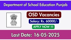Department of School Education Punjab OSD Recruitment 2025 - Apply Offline