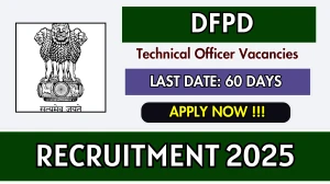 DFPD Technical Officer Recruitment 2025 - Apply Offline for 02 Posts DFPD Technical Officer Recruitment 2025 - Apply Offline for 02 Posts