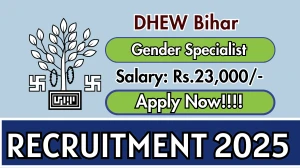 DHEW Bihar Gender Specialist Recruitment 2025 - Apply Offline