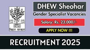 DHEW Sheohar Gender Specialist Recruitment 2025 - Apply Online for 01 Posts DHEW Sheohar Gender Specialist Recruitment 2025 - Apply Online for 01 Posts