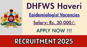 DHFWS Haveri Epidemiologist Job Vacancy 2025 – Walk in for 02 Posts DHFWS Haveri Epidemiologist Job Vacancy 2025 – Walk in for 02 Posts