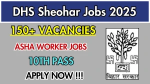 DHS Sheohar ASHA Worker Recruitment 2025 - Apply Offline for 164 Posts DHS Sheohar ASHA Worker Recruitment 2025 - Apply Offline for 164 Posts