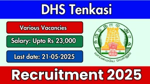 DHS Tenkasi Recruitment 2025 - Apply Offline for 11 Staff Nurse, Pharmacist and Other Posts