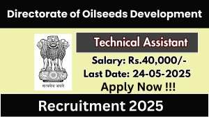 Directorate of Oilseeds Development Technical Assistant Recruitment 2025 - Apply Offline