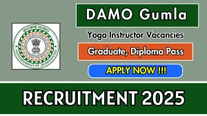 District Ayush Medical Office Gumla Yoga Instructor Recruitment 2025 - Apply Offline for 46 Posts